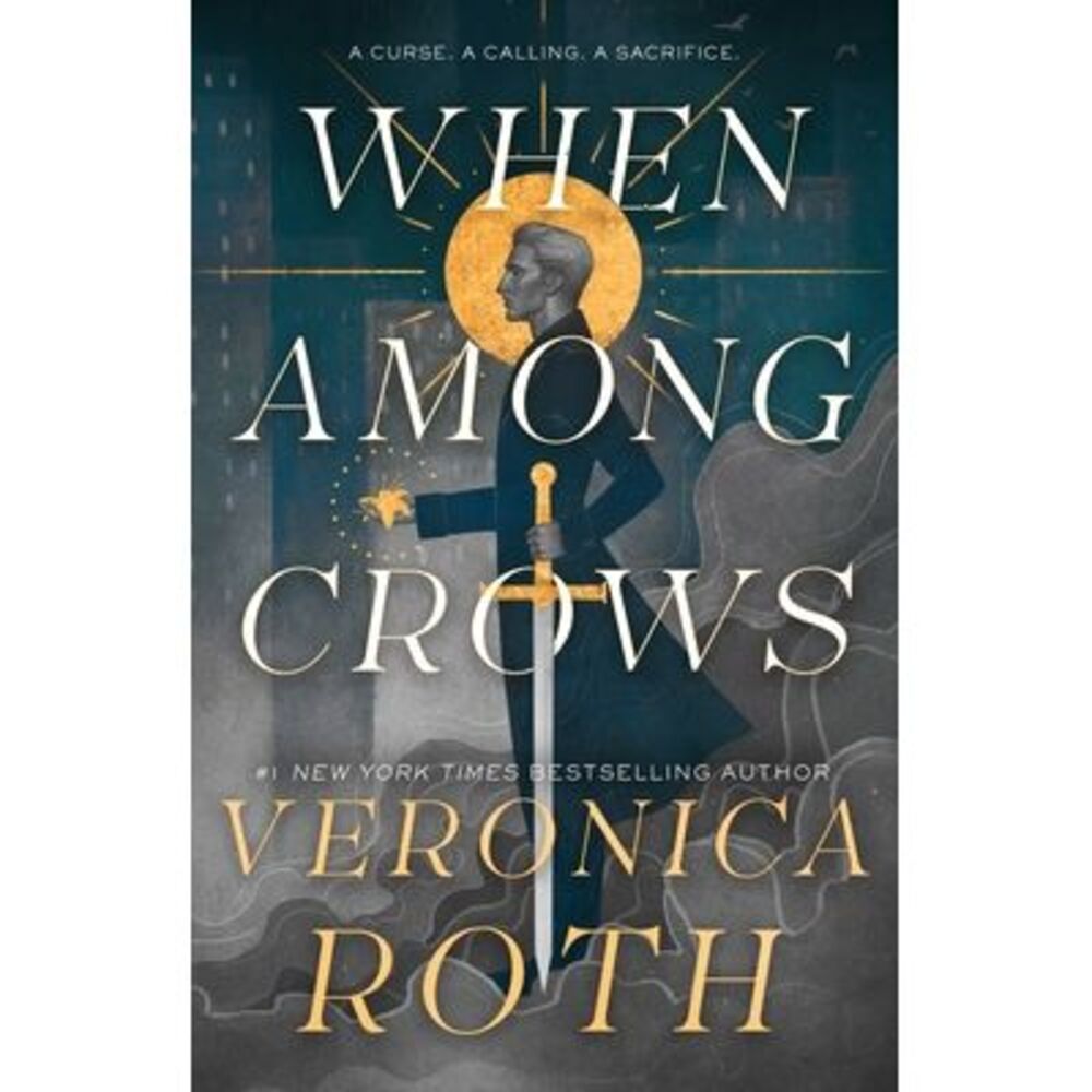 When Among Crows -- Veronica Roth